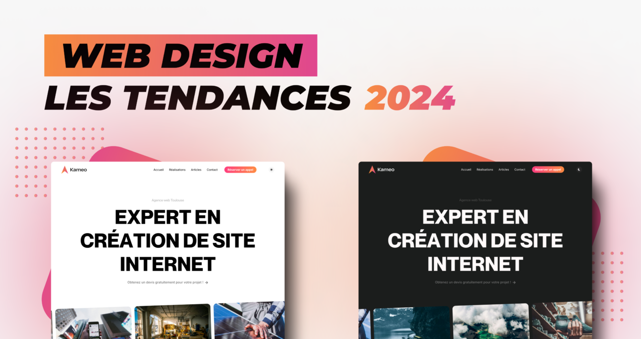 Web design : Les tendances que vous devriez connaître en 2024